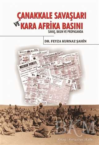 Çanakkale Savaşları ve Kara Afrika Basını
