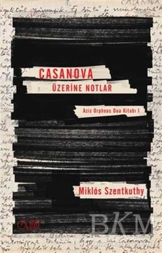 Casanova Üzerine Notlar