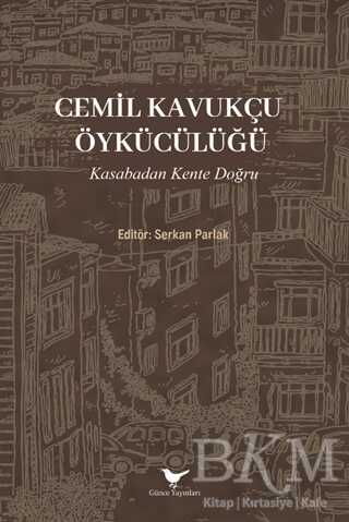 Cemil Kavukçu Öykücülüğü kapağı
