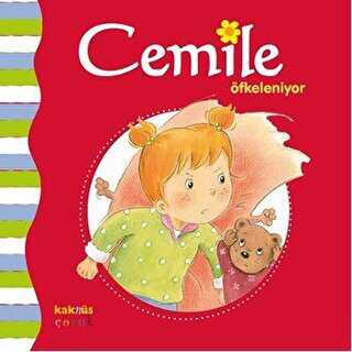 CEMİLE ÖFKELENİYOR