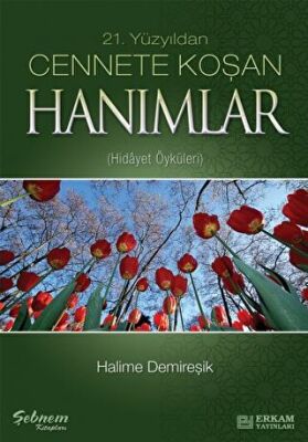 Cennete Koşan Hanımlar