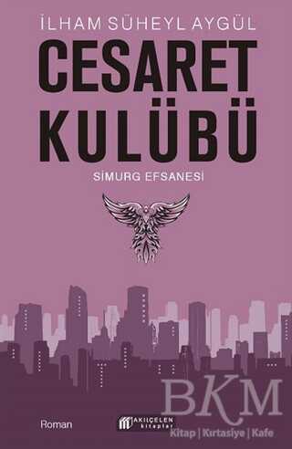 Cesaret Kulübü - Simurg Efsanesi kapağı