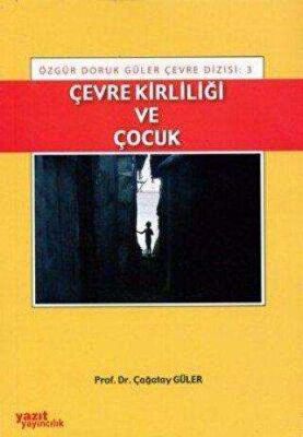 Çevre Kirliliği ve Çocuk