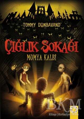Çığlık Sokağı: Mumya Kalbi