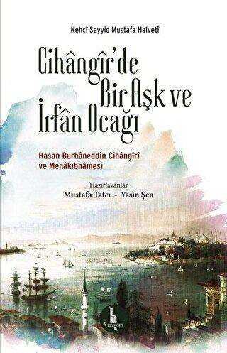 Cihangir`de Bir Aşk ve İrfan Ocağı