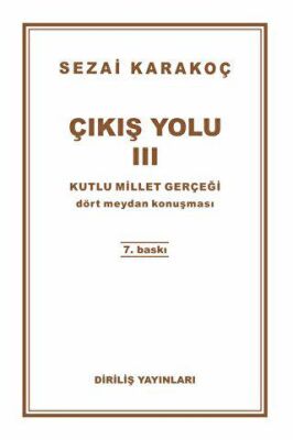Çıkış Yolu 3: Kutlu Millet Gerçeği