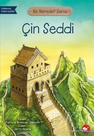 Çin Seddi - Ne Nerede? Serisi