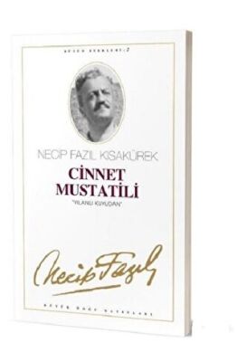 Cinnet Mustatili : 2 - Necip Fazıl Bütün Eserleri