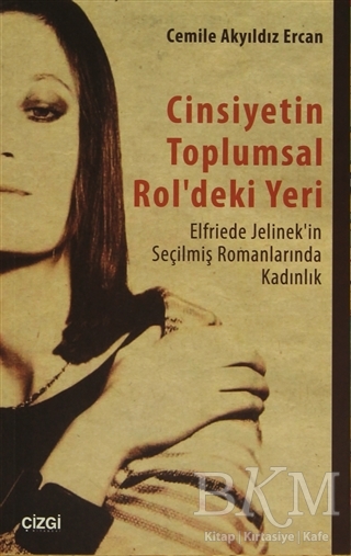 Cinsiyetin Toplumsal Rol`deki Yeri