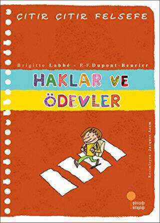 Haklar ve Ödevler - Çıtır Çıtır Felsefe 15