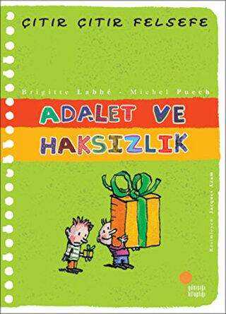 Adalet ve Haksızlık - Çıtır Çıtır Felsefe 2