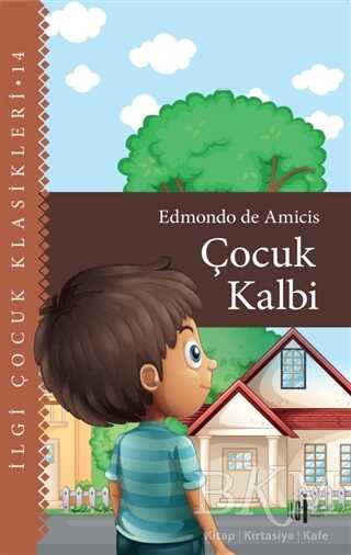 Çocuk Kalbi - Çocuk Klasikleri kapağı