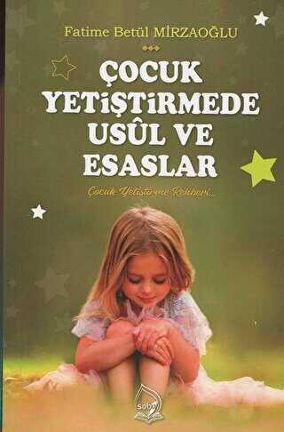 Çocuk Yetiştirmede Usül ve Esaslar kapağı