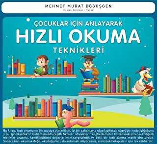 Çocuklar İçin Anlayarak Hızlı Okuma Teknikleri