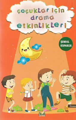 Çoçuklar İçin Drama Etkinlikleri kapağı