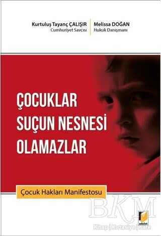 Çocuklar Suçun Nesnesi Olamazlar kapağı