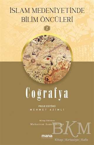 Coğrafya - İslam Medeniyetinde Bilim Öncüleri 2 kapağı