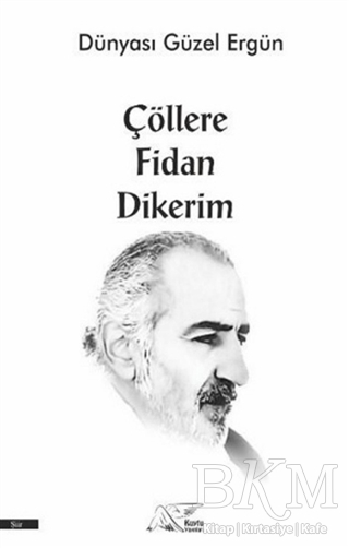 Çöllere Fidan Dikerim kapağı