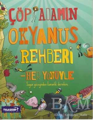 ÇÖP ADAMIN OKYANUS REHBERİ