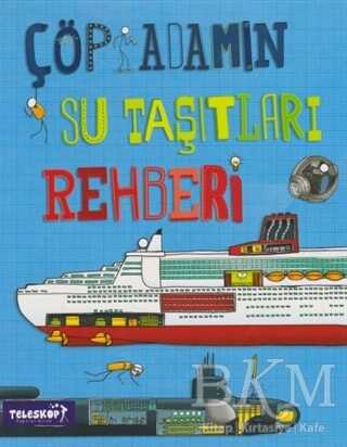 ÇÖP ADAMIN SU TAŞITLARI REHBERİ