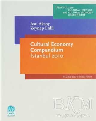 Cultural Economy Compendium Istanbul 2010