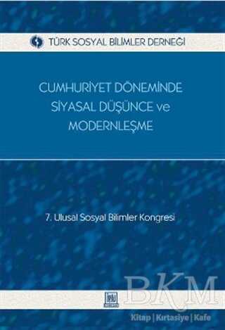 Cumhuriyet Döneminde Siyasal Düşünce ve Modernleşme