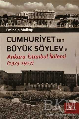 Cumhuriyet`ten Büyük Söylev`e