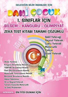 Dahi Çocuk 1. Sınıflar İçin Bilsem - Kanguru - Olimpiyat Zeka Kitabı Tamamı Çözümlü