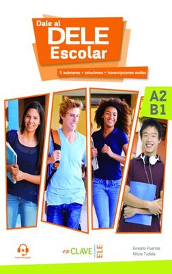 Dale al DELE Escolar A2-B1 + Audio Descargable
