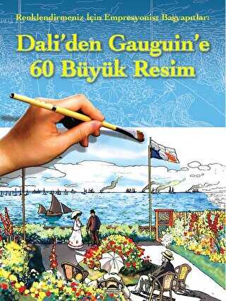 Dali’den Gauguin’e 60 Büyük Resim