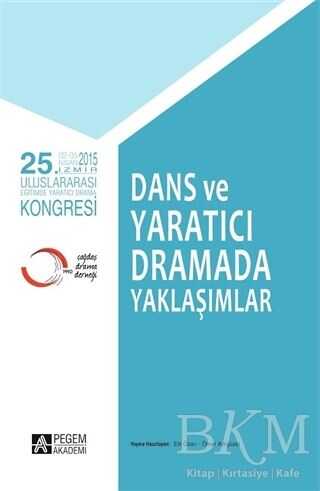 Dans ve Yaratıcı Dramada Yaklaşımlar