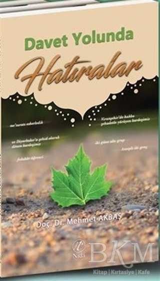 Davet Yolunda Hatıralar