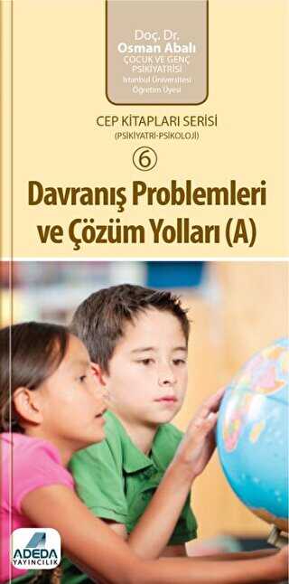 Davranış Problemleri ve Çözüm Yolları A