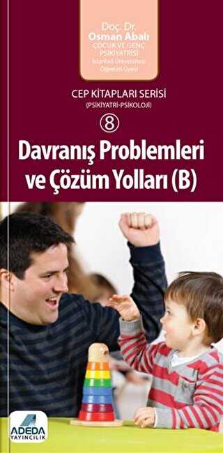 Davranış Problemleri ve Çözüm Yolları B