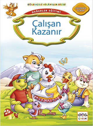 Değerler Eğitimi : Çalışan Kazanır