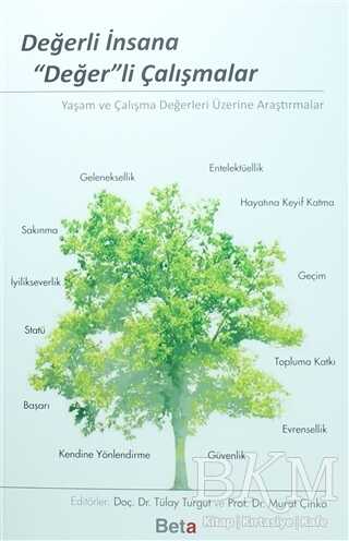 Değerli İnsana Değer’li Çalışmalar