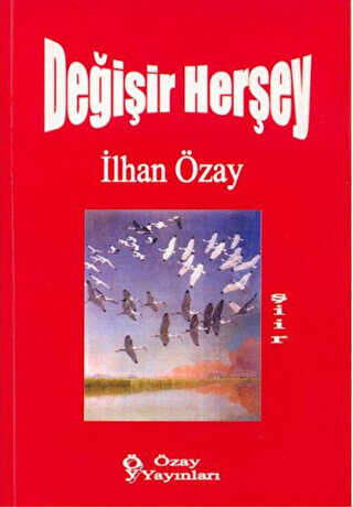 Değişir Herşey