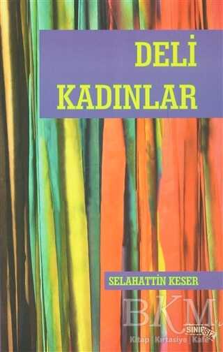 Deli Kadınlar