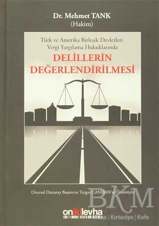Delillerin Değerlendirilmesi