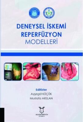Deneysel İskemi Reperfüzyon Modelleri kapağı