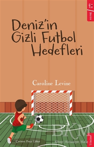 Deniz’in Gizli Futbol Hedefleri kapağı