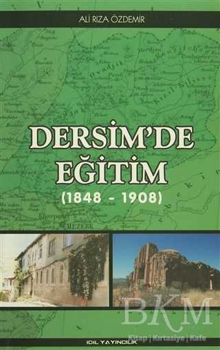 Dersim`de Eğitim 1848 - 1908
