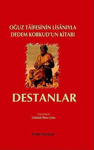 Destanlar Oğuz Taifesinin Lisanıyla Dedem Korkud`un Kitabı