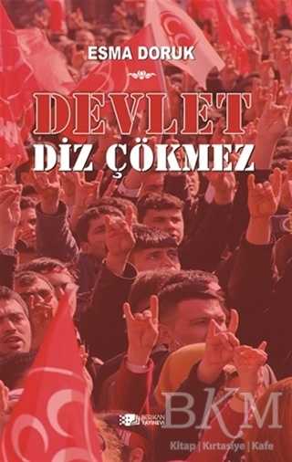 Devlet Diz Çökmez