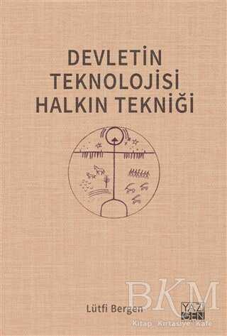 Devletin Teknolojisi Halkın Tekniği kapağı
