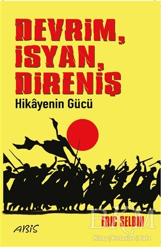 Devrim İsyan Direniş Hikayenin Gücü kapağı