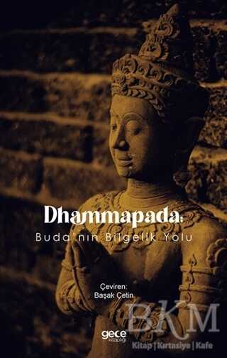 Dhammapada: Buda`nın Bilgelik Yolu kapağı