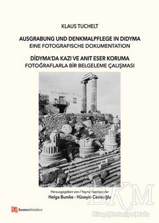 Didyma`da Kazı ve Anıt Eser Koruma