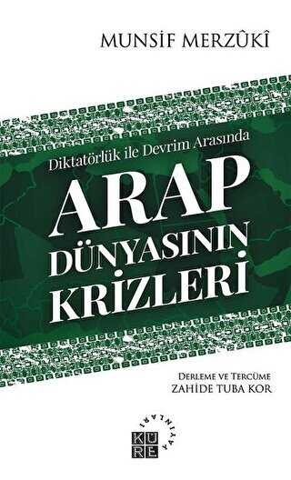 Arap Dünyasının Krizleri kapağı