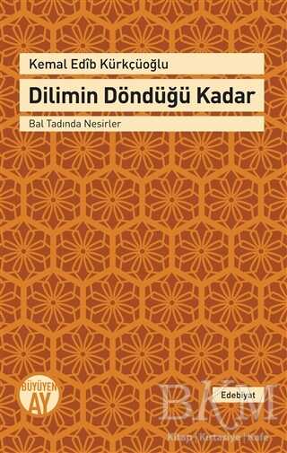 Dilimin Döndüğü Kadar